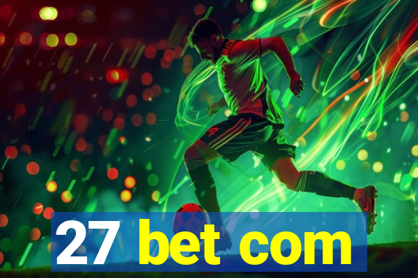 27 bet com